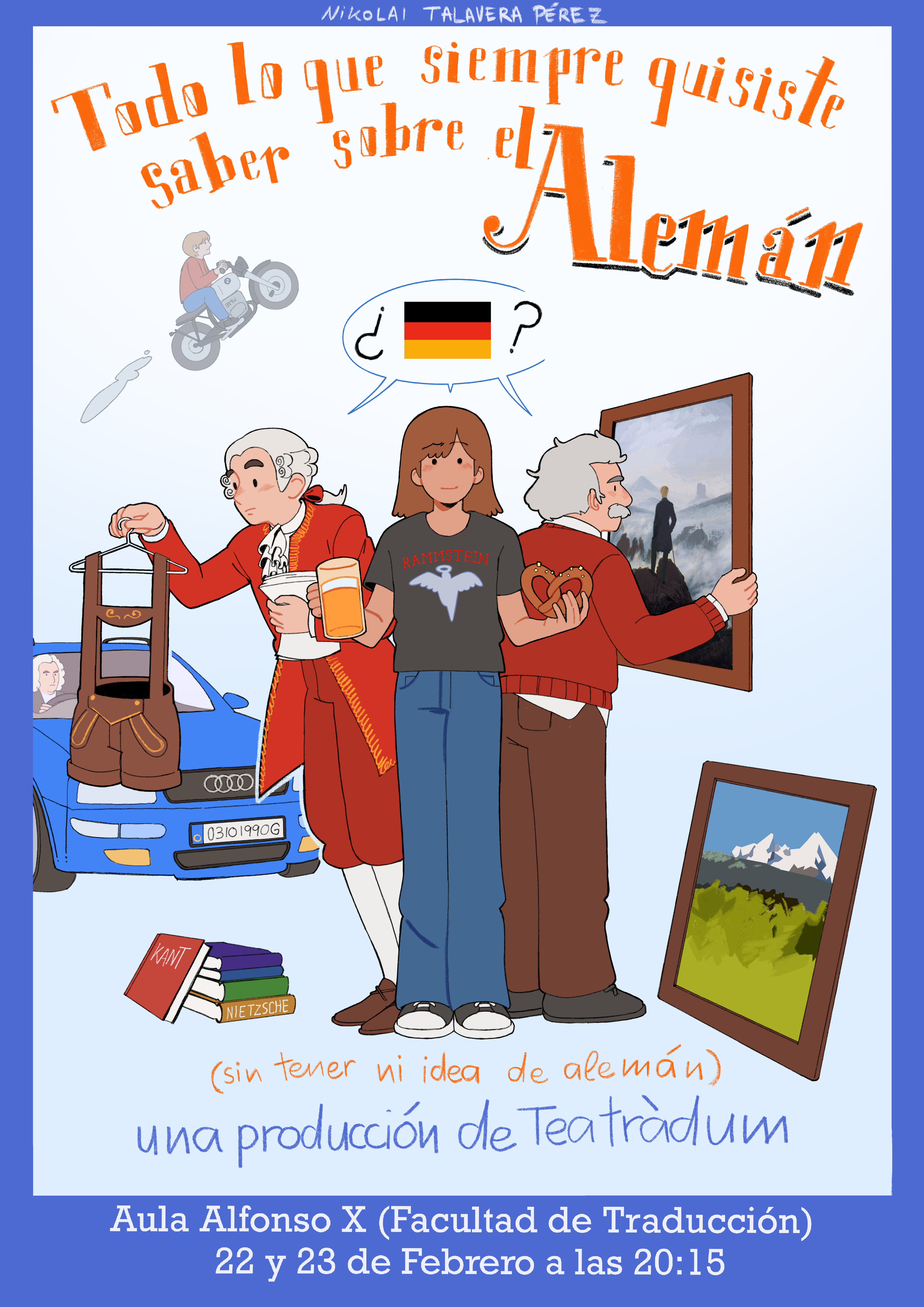 Cartel obra Todo lo que siempre quisiste saber sobre el Alemán
