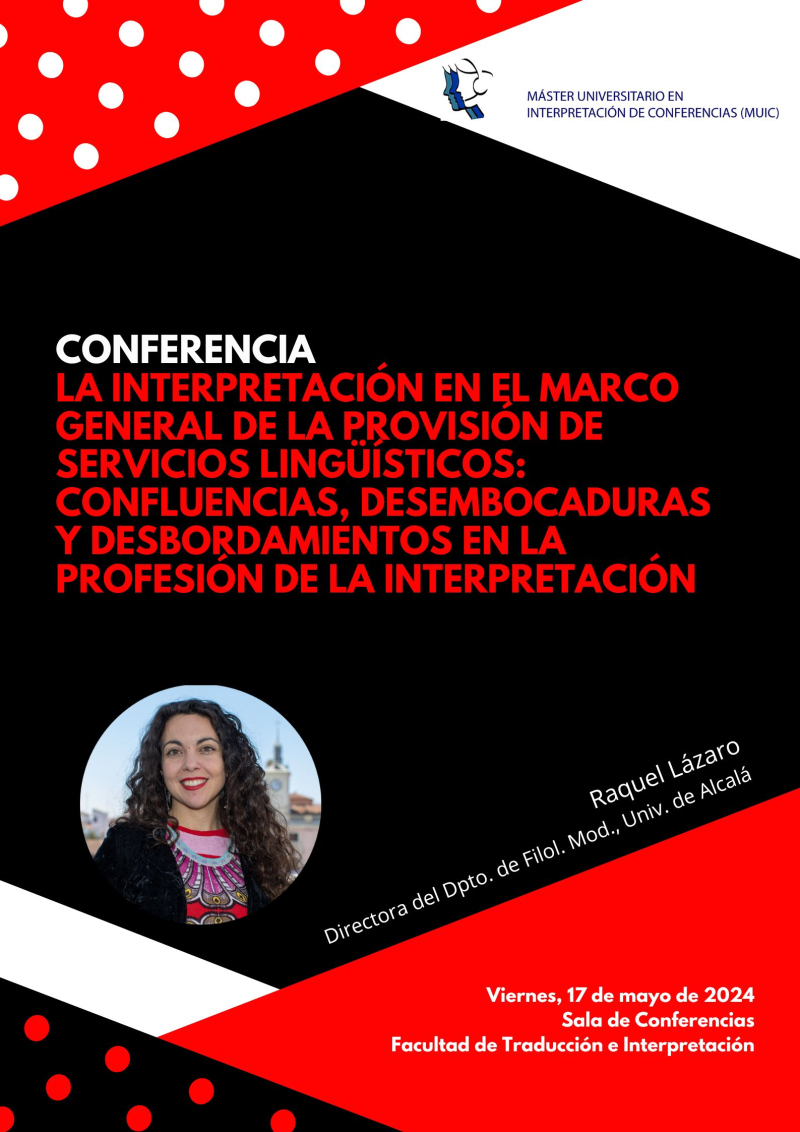 Conferencia MUIC La interpretación en el marco general de la provisión de servicios linguisticos cartel conferencia MUIC La interpretación en el marco general de la provisión de servicios linguisticos