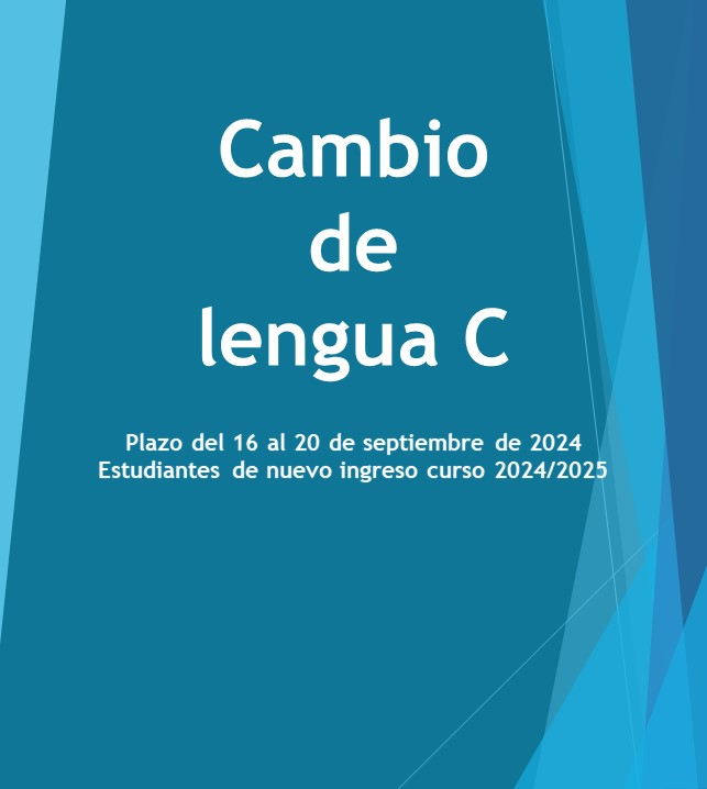 Cambio de Lengua C curso 2024-2025 estudiantes nuevo ingreso Cartel Cambio de Lengua C curso 2024-2025 estudiantes nuevo ingreso